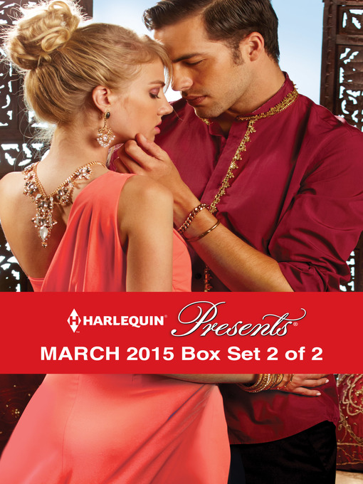 Title details for Harlequin Presents March 2015 - Box Set 2 of 2: Prince Nadir's Secret Heir\The Taming of Xander Sterne\The Sheikh's Sinful Seduction\In the Brazilian's Debt by Michelle Conder - Wait list